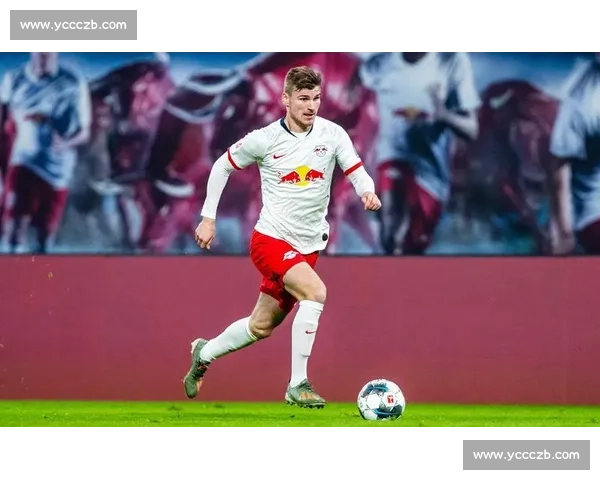 莱比锡薪资压力骤增！维尔纳 A 席成清洗核心，锋线重建进入倒计时